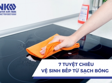  7 tuyệt chiêu vệ sinh Bếp Từ sạch bóng 