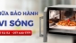 BẢO HÀNH SỬA CHỮA LÒ VI SÓNG TẠI NHÀ
